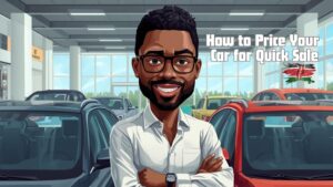 How to Price Your Car for a Quick Sale in Kenya